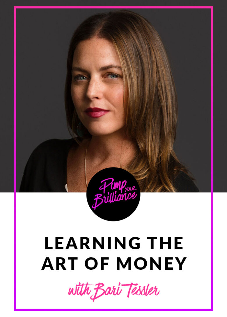Bari Tessler Art of Money Interview